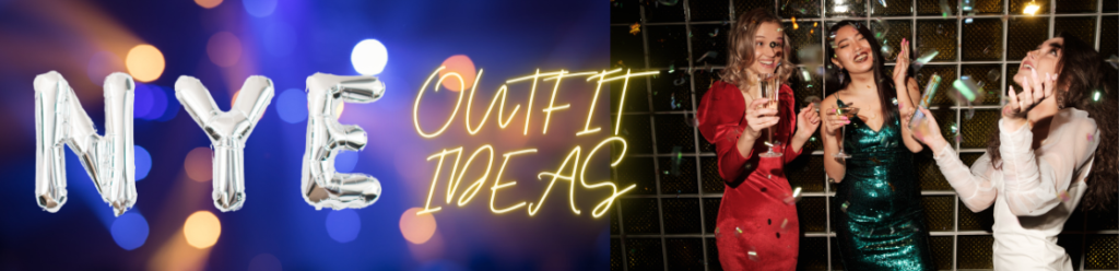 NYE outfit ideas